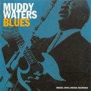 Muddy Waters - Blues (2006)