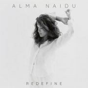 Alma Naidu - REDEFINE (2025) [Hi-Res]