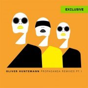 Oliver Huntemann - Propaganda Remixes, Pt. 1 (2018) FLAC