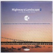 Various Artists - Highway & Landscape 2: Deep Beats & Chilled Breaks (1998)