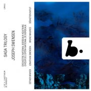 Joseph Swensen & Orchestre National Bordeaux Aquitaine - Joseph Swensen: Saga Trilogy (Live) (2025) Hi-Res