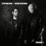 Statiqbloom & Blush Response - Folding In (2025) Hi Res