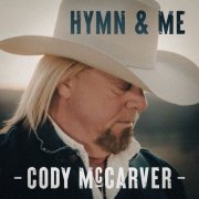 Cody McCarver - Hymn & Me (2026) Hi-Res