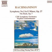 Slovak Radio Symphony Orchestra, Stephen Gunzenhauser - Rachmaninov: Symphony No. 2 & The Rock, Op. 7 (1989)