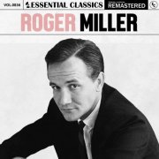 Roger Miller - Essential Classics, Vol. 836: Roger Miller (2025)