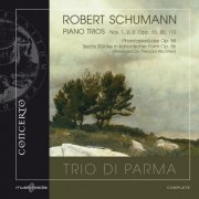 Trio di Parma - Robert Schumann - Piano Trios Nos. 1-3 (2012)