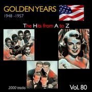 VA - Golden Years 1948-1957 · The Hits from A to Z · , Vol. 80 (2023)