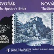 Czech Philharmonic Orchestra, Jaroslav Krombholc - Dvorak-The Spectre's Bride, Novak-The Storm (1994)