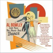 Al Bowlly - Let`s Face the Music and Dance (2021)