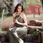 Olga Reiser - Flute Tales (2021) [Hi-Res]