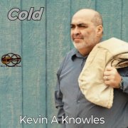 Kevin A Knowles - Cold (2025) [Hi-Res]