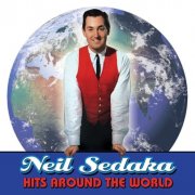Neil Sedaka - Hits Around The World (2014)