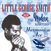 Little George Smith - Harmonica Ace (2000)