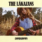 The Lákazans - Homegrown (2015)