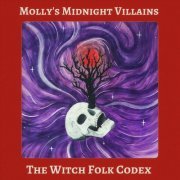 Molly's Midnight Villains - The Witch Folk Codex (2023)