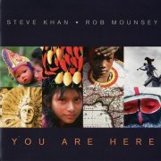 Steve Khan & Rob Mounsey - You Are Here (1998) 320 kbps