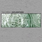Full Circle - Explorations (2004)