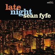 Sean Fyfe - Late Night (2022) [Hi-Res]