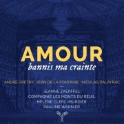 Les Monts du Reuil, Hélène Clerc-Murgier, Pauline Warnier, Jeanne Zaepffel - Amour, bannis ma crainte (2022) [Hi-Res]