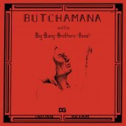 Butchamana and the Big Bang Brothers Band - Indian Dream (1981) [Hi-Res]