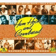 VA - Ham Hocks & Cornbread [4CD Remastered Box Set] (2004)