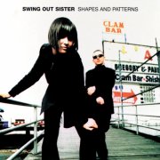 Swing Out Sister - Shapes And Patterns (1997)