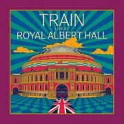 Train - Live At Royal Albert Hall (2024) [Hi-Res]