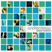 Andrea Tessa - Equipaje Clandestino (2002)