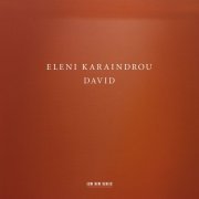 Kim Kashkashian & Camerata Orchestra & Alexandros Myrat - Eleni Karaindrou: David (2016) [Hi-Res]