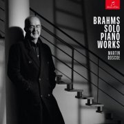 Martin Roscoe - Brahms Solo Piano Works (2026)
