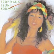 Izumi Kobayashi (小林泉美) - TROPICANA +1 (2021)