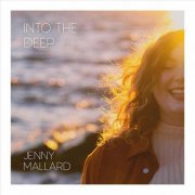 Jenny Mallard - Into the Deep (2022)