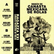 Ragazza XXI - Canasta mexicana de rolas (2023)