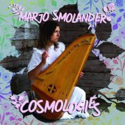 Marjo Smolander - Cosmologies