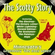 Various Artist - The Scotty Story - Minnesota's Legendary '60s Rock Label! (1993)