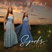 The Sparks Sisters - Full Circle (2024) Hi-Res