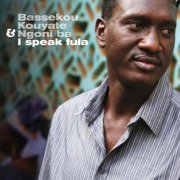 Bassekou Kouyate, Ngoni Ba - I Speak Fula (2009)