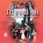 Ivars Taurins & Tafelmusik Chamber Orchestra - Handel: Messiah Choruses (1998)