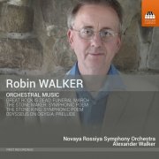 Novaya Rossiya State Symphony Orchestra - Robin Walker: Orchestral Music (2016) Hi-Res