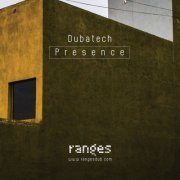 Dubatech - Presence (2021)