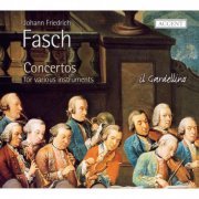 Il Gardellino - Fasch: Concertos for various instruments (2011)