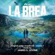 JAMES S. LEVINE - La Brea: Season 1 (Original Series Soundtrack) (2022) [Hi-Res]