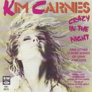 Kim Carnes - Crazy In The Night (1990)