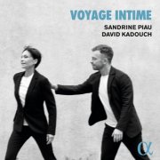 Sandrine Piau, David Kadouch - Voyage Intime (2022) CD-Rip