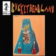 Buckethead -  Live From The Atrium Of Vessels 3 (Pike 573) (2023)