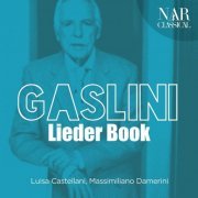 Luisa Castellani - Giorgio Gaslini: Lieder Book (2019)