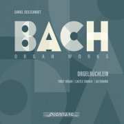 Daniel Beilschmidt - Bach Organ Works (2025) Hi-Res