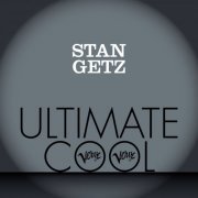 Stan Getz - Verve Ultimate Cool (2013)