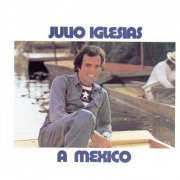 Julio Iglesias - México (2015)