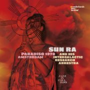 Sun Ra - Paradiso Amsterdam 1970 (2023)